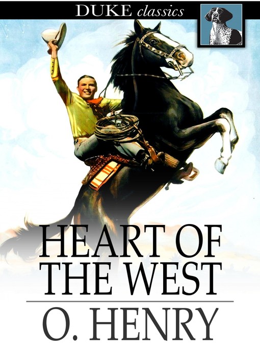 Title details for Heart of the West by O. Henry - Available